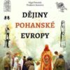 Nigel Pennick, Prudence Jones – Dějiny Pohanské Evropy