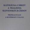 Gabriel Hoffmann – Katolícka cirkev a tragédia slovenských židov