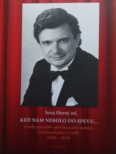 Juraj Hurný: Keď nám nebolo do spevu