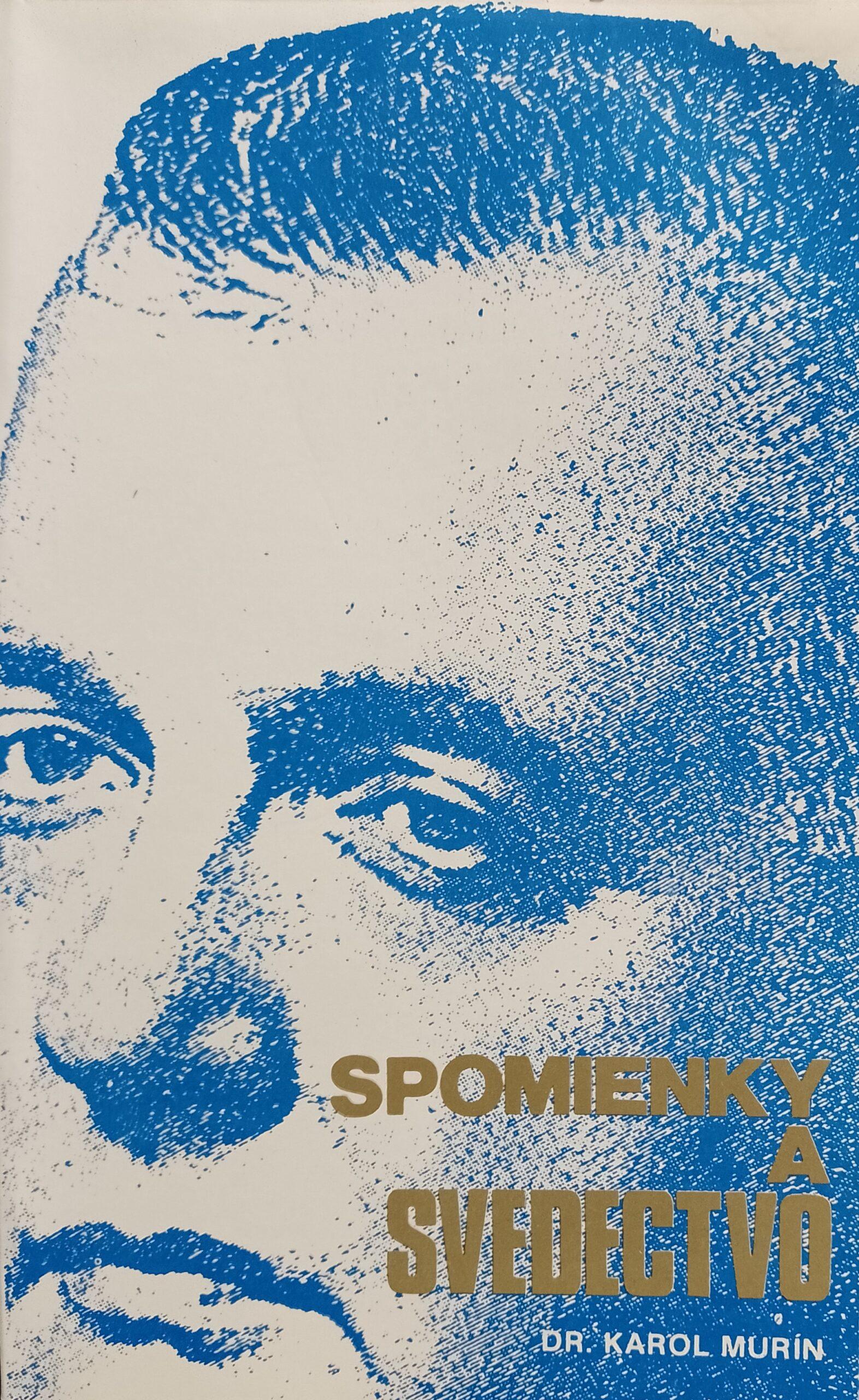 Karol Murín: Spomienky a svedectvo