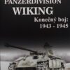 Jean Mabire: Panzerdivision Wiking – Konečný boj: 1943 – 1945