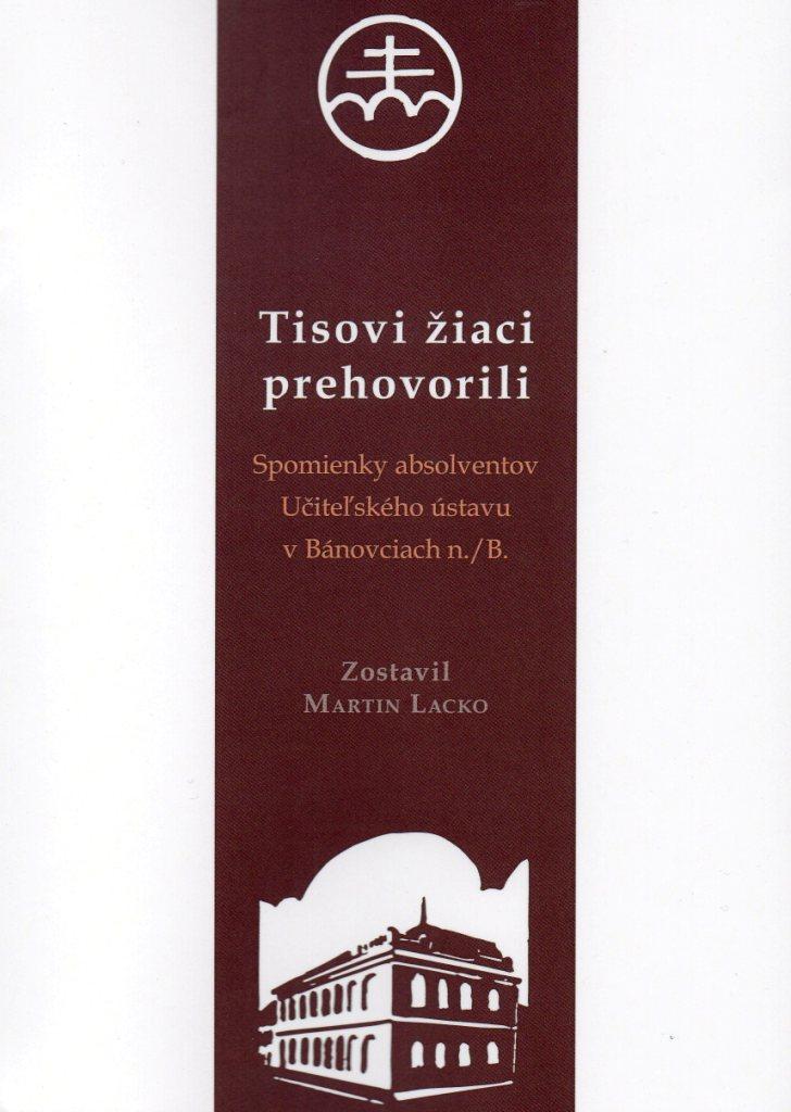 Martin Lacko: Tisovi žiaci prehovorili