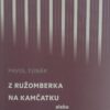 Pavol Tunák: Z Ružomberka na Kamčatku (alebo 10 rokov v gulagu)