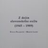 Štefan Polakovič a Martin Lacko – Z dejín slovenského exilu (1945 – 1989)