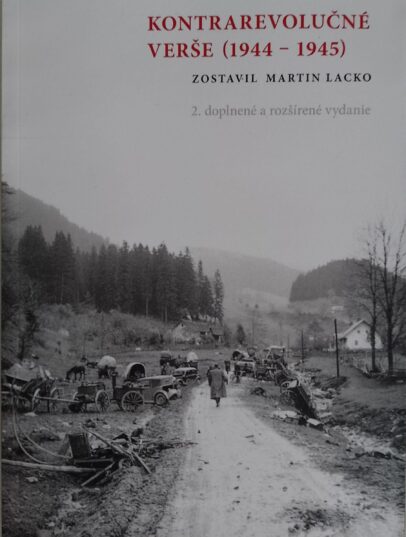 Martin Lacko: Kontrarevolučné verše (1944 – 1945)