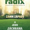 Radix V. – Zánik Západu a jeho záchrana