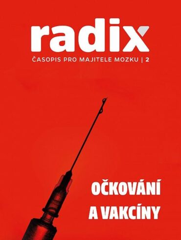 Radix II. – Očkovania a vakcíny