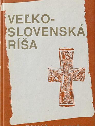 Tomáš J. Veteška: Veľkoslovenská ríša