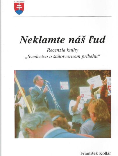 Neklamte náš ľud