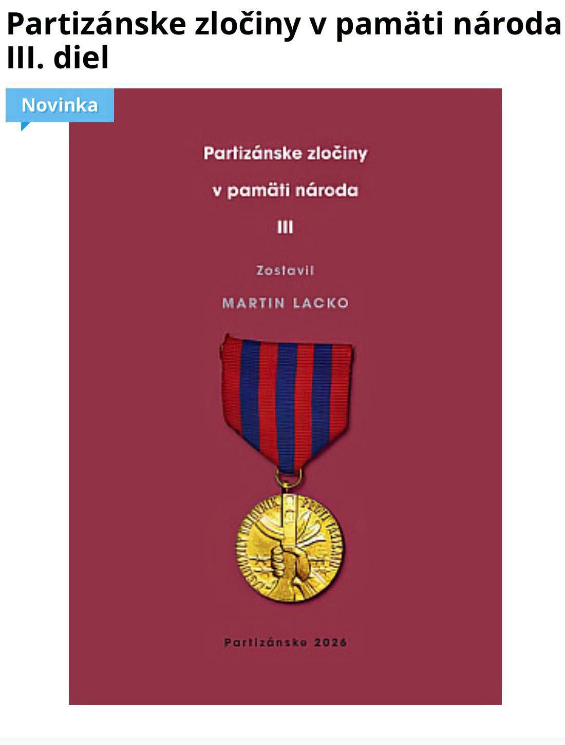 Martin Lacko - Partizánske zločiny v pamäti národa III.